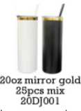 25 Pack 20oz Gold Plated Black and White Straight Tumblers_GGblanks